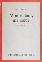 Mon enfant, ma sœur