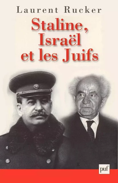 Staline, Israël et les Juifs - Laurent Rucker - Humensis