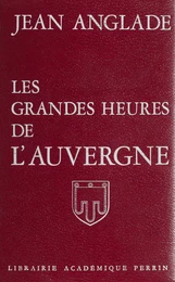 Les Grandes Heures de l'Auvergne