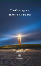 L'égotiste romantique