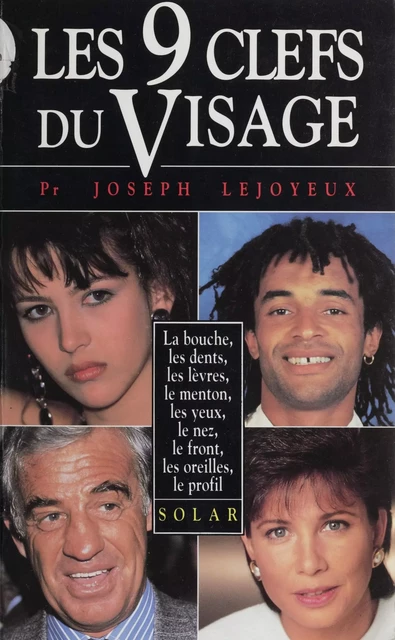 Les 9 clefs du visage - Joseph Lejoyeux - Solar (réédition numérique FeniXX)