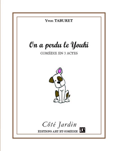 On a perdu le Youki - Yvon Taburet - Librairie Théâtrale