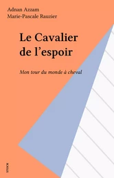 Le Cavalier de l'espoir