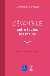 L'Evangile entre toutes les mains