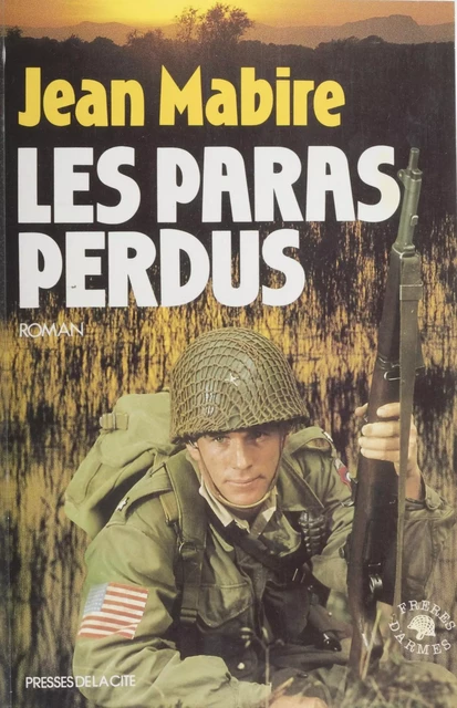 Les Paras perdus - Jean Mabire - Presses de la Cité (réédition numérique FeniXX)