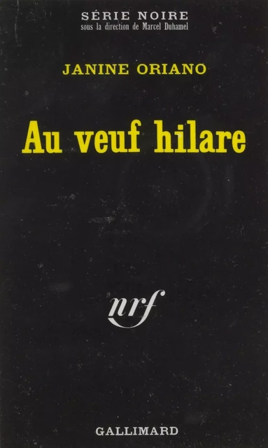 Au veuf hilare - Janine Oriano - Gallimard (réédition numérique FeniXX)