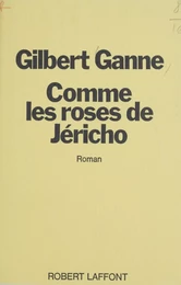 Comme les roses de Jéricho