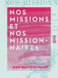 Nos missions et nos missionnaires