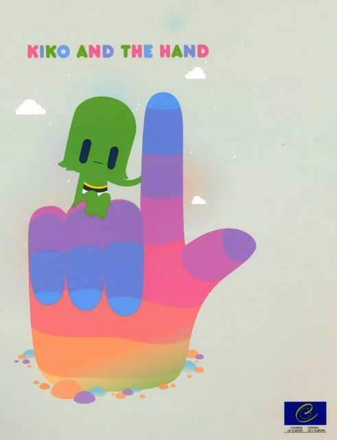 Kiko and the hand -  Collectif - Conseil de l'Europe