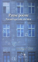 Pause poésie - Tome I