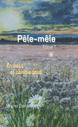 Pêle-mêle - Tome I