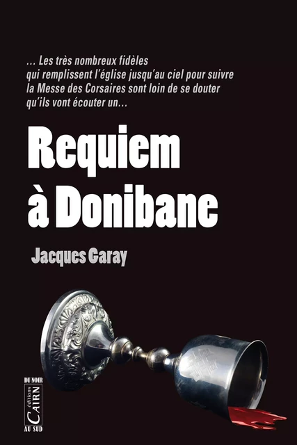 Requiem à Donibane - Jacques Garay - Éditions Cairn