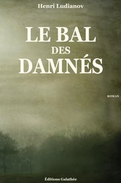 Le Bal des Damnés