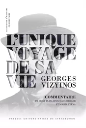 L’unique voyage de sa vie de Georges Vizynos