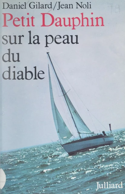 Petit Dauphin sur la peau du diable - Daniel Gilard - (Julliard) réédition numérique FeniXX