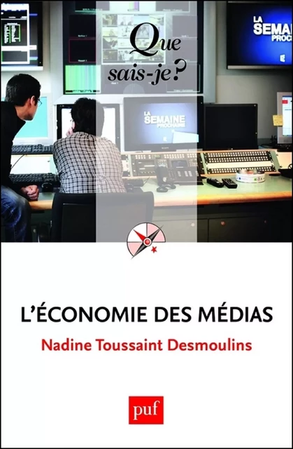 L'économie des médias - Nadine Toussaint Desmoulins - Humensis