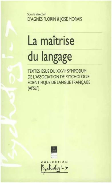 La maîtrise du langage -  - Presses universitaires de Rennes