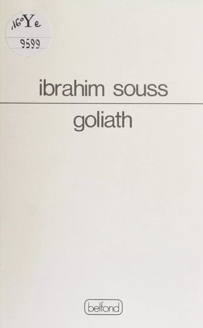 Goliath - Ibrahim Souss - Belfond (réédition numérique FeniXX)