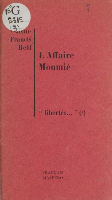 L'Affaire Moumié - Jean-Francis Held - La Découverte (réédition numérique FeniXX)