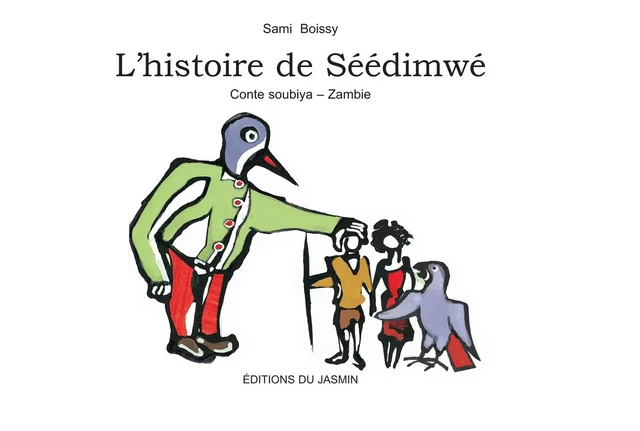 L'Histoire de Séédimwé -  Sami - Jasmin