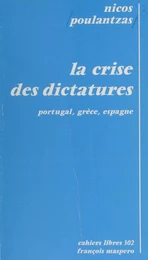 La crise des dictatures