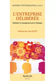 L'entreprise délibérée