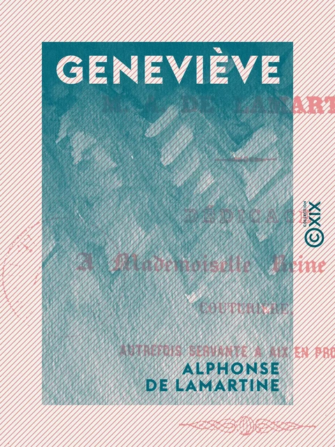 Geneviève - Alphonse De Lamartine - Collection XIX