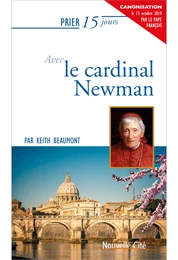 Prier 15 jours avec le Cardinal Newman