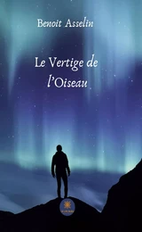 Le Vertige de l’Oiseau