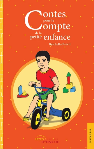 Contes pour le compte de la petite enfance - Bytchello Prévil - Editions Jets d'Encre