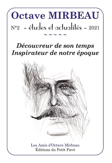 Octave Mirbeau - Études et Actualités - N° 2 - 2021 -  Les Amis d'Octave Mirbeau - Petit Pavé