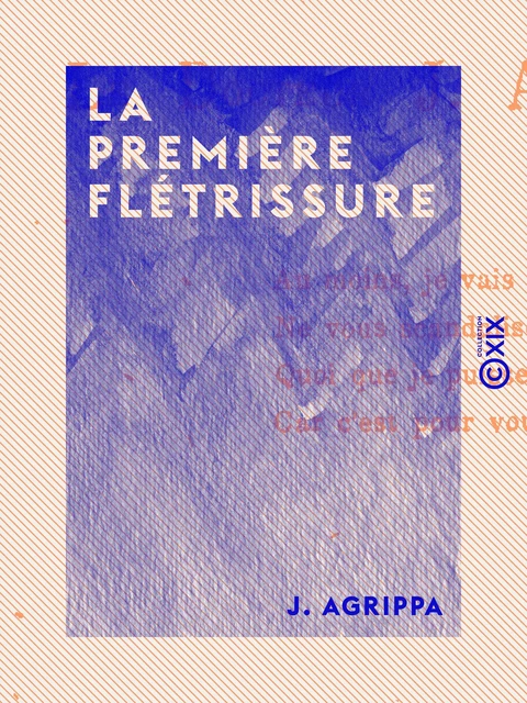 La Première Flétrissure - J. Agrippa - Collection XIX