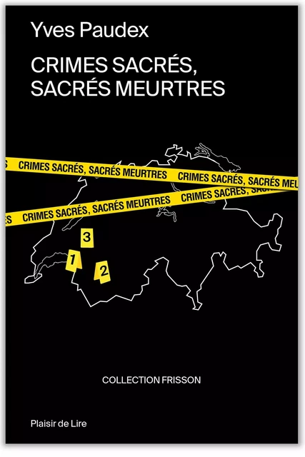 Crimes sacrés, sacrés meurtres - Yves Paudex - Plaisir de Lire