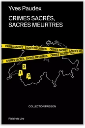 Crimes sacrés, sacrés meurtres