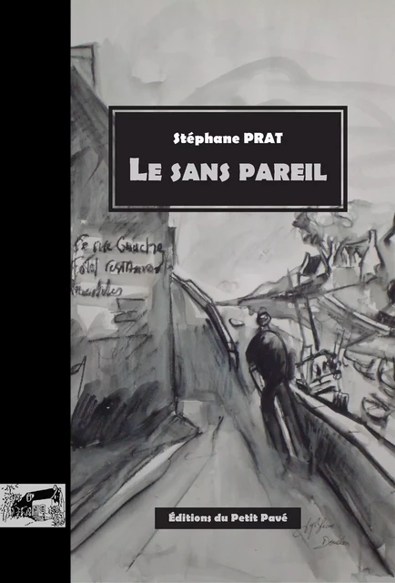 Le Sans Pareil - Stéphane Prat - Petit Pavé