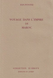 Voyage dans l'Empire de Maroc