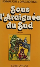 Sous l'araignée du Sud