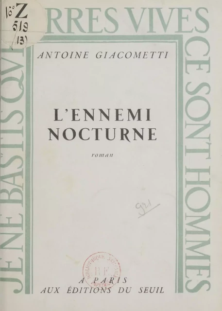 L'ennemi nocturne - Antoine Giacometti - Seuil (réédition numérique FeniXX)