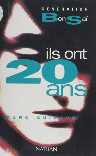 Ils ont 20 ans - Marc Guiraud - Nathan (réédition numérique FeniXX)