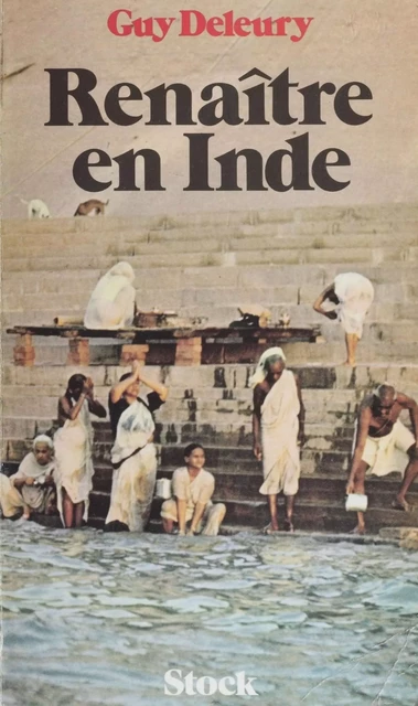 Renaître en Inde - Guy Deleury - Stock (réédition numérique FeniXX)