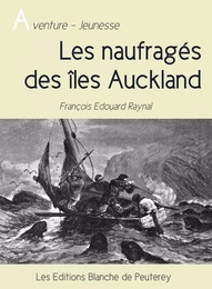 Les naufragés des îles Auckland