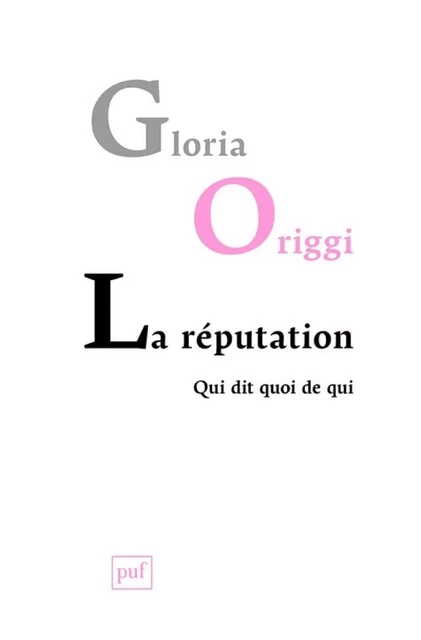 La réputation - Gloria Origgi - Humensis