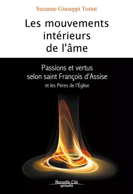 Les Mouvements intérieurs de l'âme - Suzanne Giuseppi Testut - Nouvelle Cité