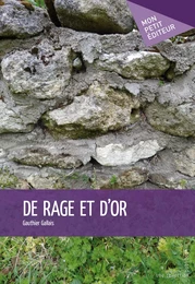 De rage et d'or