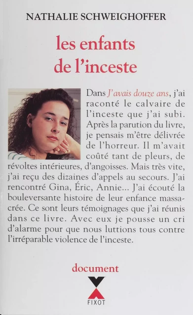 Les Enfants de l'inceste - Nathalie Schweighoffer - Robert Laffont (réédition numérique FeniXX)