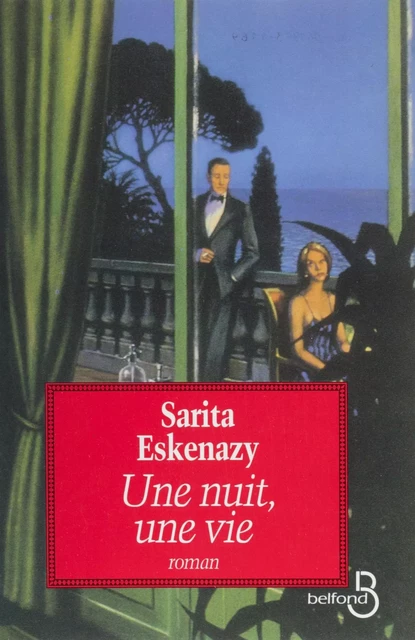 Une nuit, une vie - Sarita Eskenazy - Belfond (réédition numérique FeniXX)