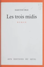 Les Trois Midis