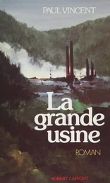 La Grande Usine