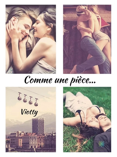 Comme une pièce… -  Viotty - Le Lys Bleu Éditions