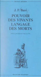 Pouvoir des vivants, langage des morts